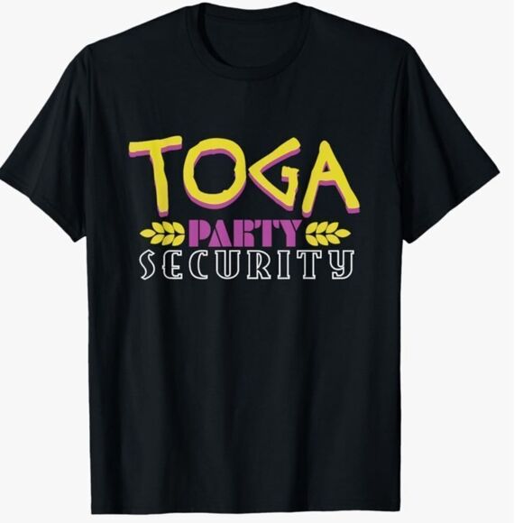 Toga Party Security. Toga Party Security Frat Greek Life Fraternity Graphic Tee - Picture 11 of 11